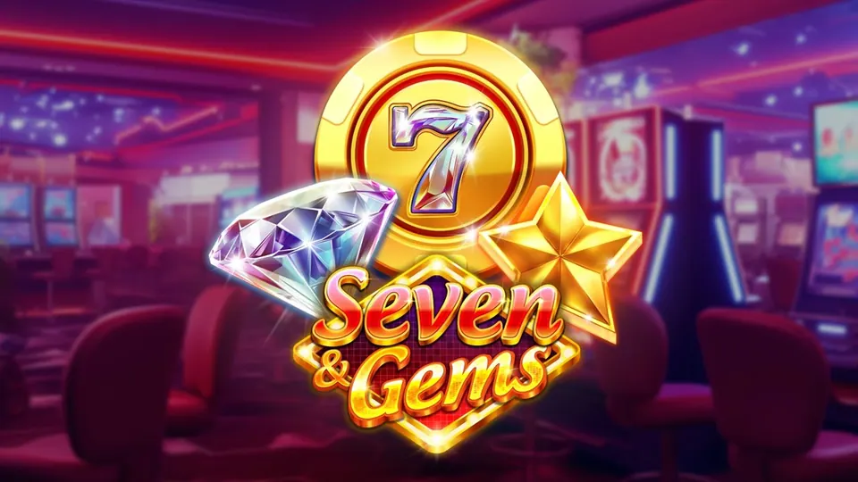 Seven & Gems Hold & Win slot key art